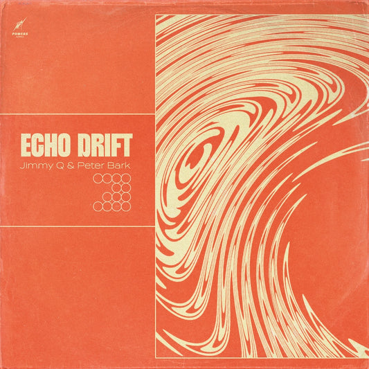 Echo Drift - Jimmy Q & Peter Bark